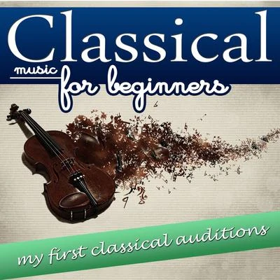 Classical Music for Beginning. My First Classical auditions 專輯 Aram Khachaturian