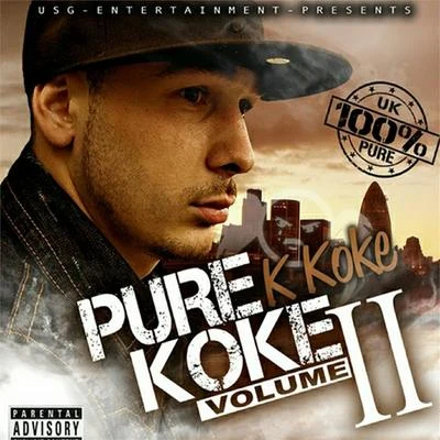 Pure Koke, Vol. 2 專輯 OG Merks/Brandish/K Koke