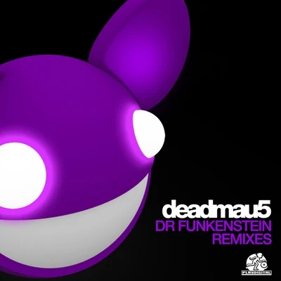 deadmau5 Dr. Funkenstein (Remixes)