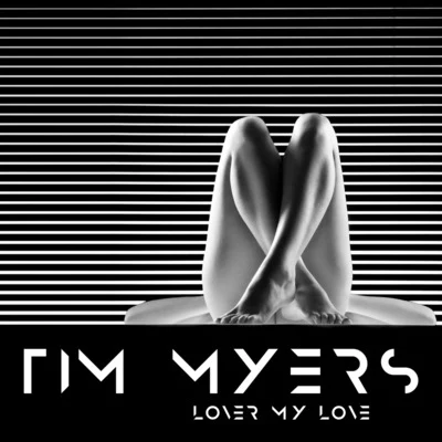 Lover My Love 專輯 Tim Myers