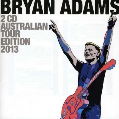 Bryan Adams His Greatest Hits (Australian Tour Edition)