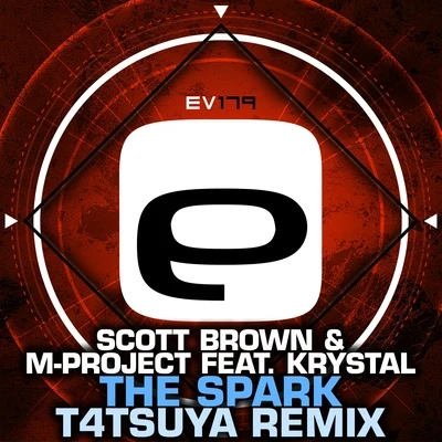 The Spark (T4TSUYA Remix) 专辑 Scott Brown