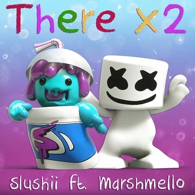 There x2 專輯 Marshmello/Facade/Selena Gomez