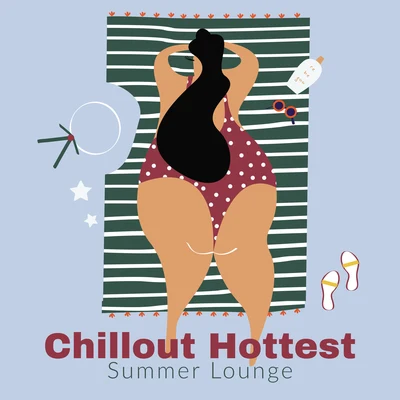 Chillout Hottest Summer Lounge: EDM Chill Out Selection of Top Ambiets & Deepest Holiday Beats, Music Perfect for Celebrating Summer Vacation, Ibiza H 专辑 Future Sound of Ibiza