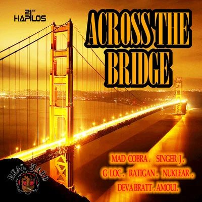 Across the Bridge - Single 專輯 Mad Cobra