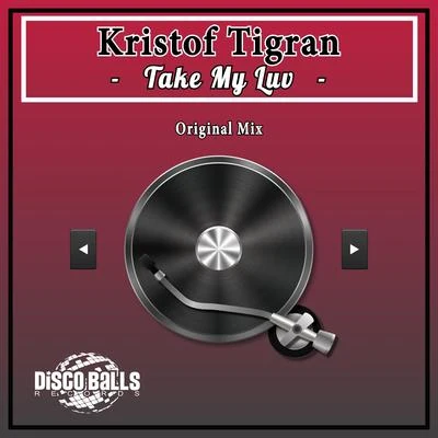 Take My Luv 專輯 Dirty Disco/Kristof Tigran/Marvel/Jeff Service/Sonny Summers