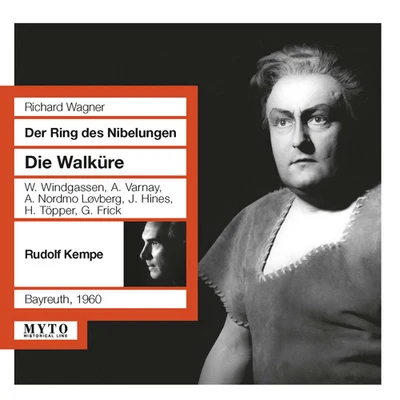 WAGNER, R.: Walküre (Die) [Opera] (Windgassen, Varnay, Nordmo-Løvberg, Hines, Töpper, Frick, Bayreuth Festival Orchestra, Kempe) (1960) 專輯 Rudolf Kempe