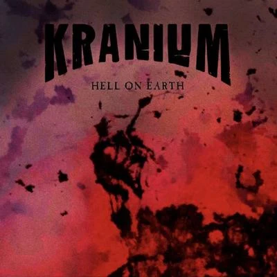 Hell on Earth 專輯 Kranium/Wiley/Tory Lanez/Dappy/Todd Edwards