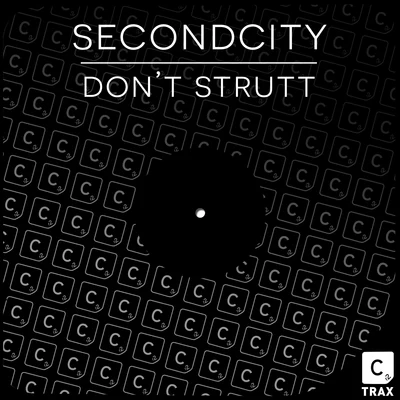 Dont Strutt 專輯 SecondCity