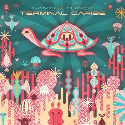 Terminal Caribe 專輯 Tugce Kurtis/Santi & Tuğçe