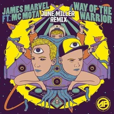 Way of the Warrior (June Miller Remix) 专辑 June Miller