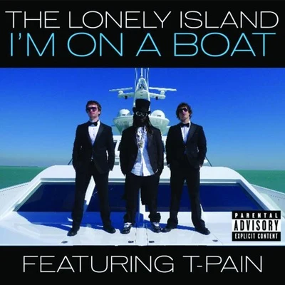 I&#x27;m On A Boat 专辑 The Lonely Island