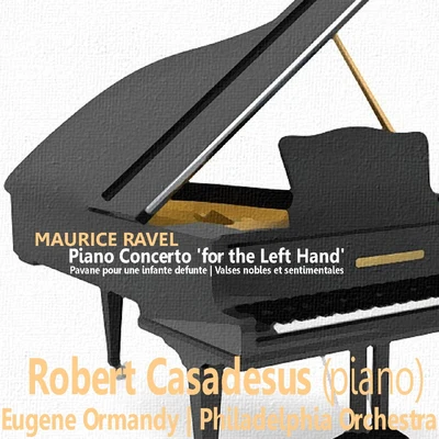 Ravel: Piano Concerto for the Left Hand, et al. 專輯 Philadelphia Orchestra/London Symphony Orchestra/I Solisti Veneti/Claudio Scimone/Francis Poulenc