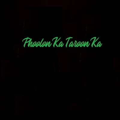 Phoolon Ka Taroon Ka 專輯 Akanksha Bhandari