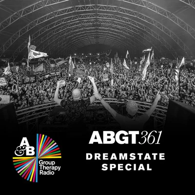 Group Therapy 361: Dreamstate SoCal Special 專輯 Opposite The Other/Above & Beyond/Seven Lions