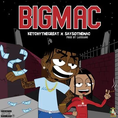 BIG MAC 专辑 Ketchy The Great