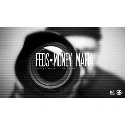 Feds (feat. She Money & Ace B) - Single 专辑 Maine Musik