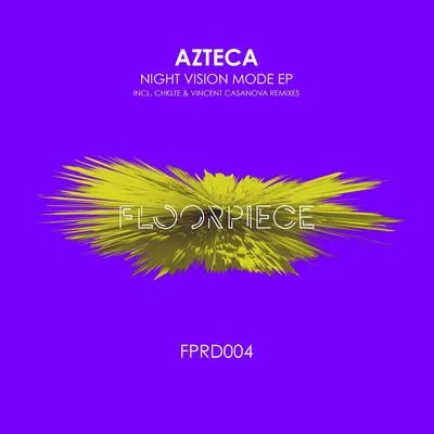 Nightvision Mode EP 專輯 Azteca