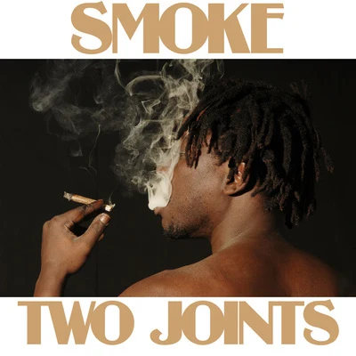 Smoke Two Joints 专辑 Anthony B/Beenie Man/Charly Black/808 Delavega/Emiz