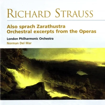 Also Sprach Zarathustra - Orchestra Excerpts from the Operas 专辑 Norman Del Mar/Bournemouth Sinfonietta/Ronald Thomas