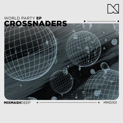 CrossnadersQuintino World Party EP