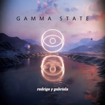 Gamma State 专辑 Rodrigo y Gabriela