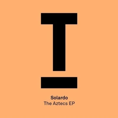 The Aztecs 專輯 Solardo/Chris Lake