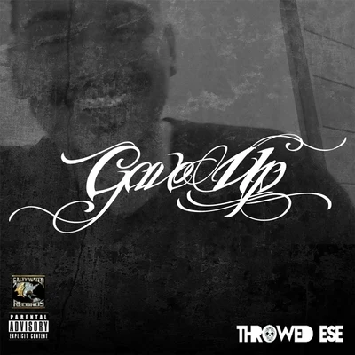 Gave Up 專輯 Throwed Ese