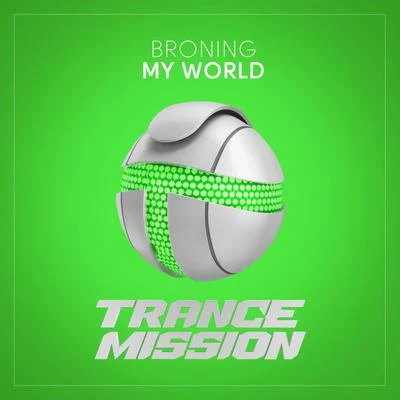 My World 專輯 Broning