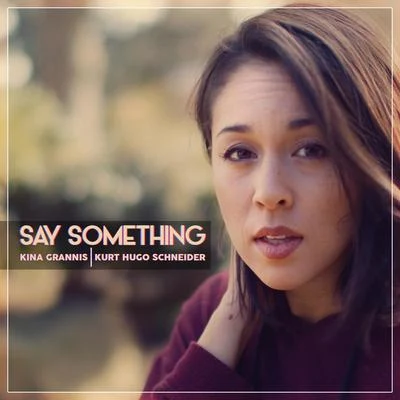 Say Something 专辑 Kina Grannis/Hoodie Allen