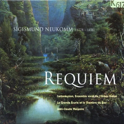 Neukomm: Requiem 专辑 La Grande Écurie et la Chambre du Roy/Jean-Claude Malgoire/Pierre Cao