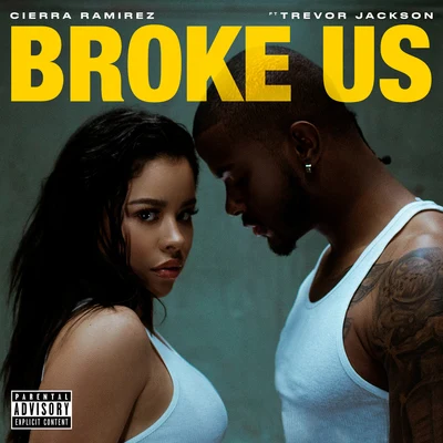 Broke Us 專輯 Trevor Jackson