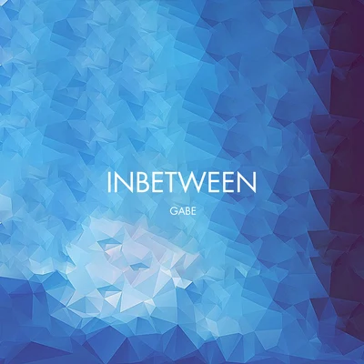 Inbetween 專輯 Gabe