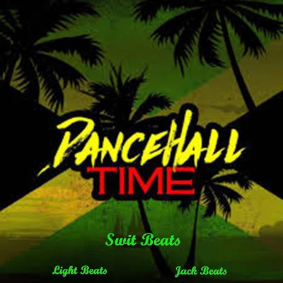 Dancehall Time 專輯 Jack Beats