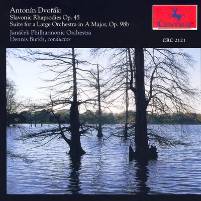 Dvorak, A.: SL Avon IC rhapsodies suite Ina major, American (Janacek philharmonic, Burk和) 專輯 Janacek Philharmonic Orchestra/Theodore Kuchar