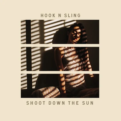 Shoot Down The Sun 專輯 Hook N Sling