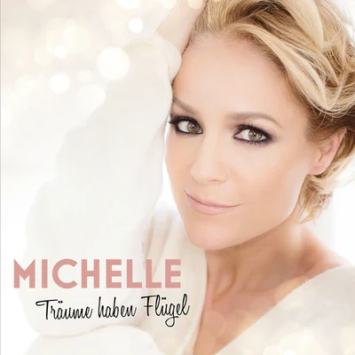 Träume haben Flügel 專輯 Michelle/Morillo