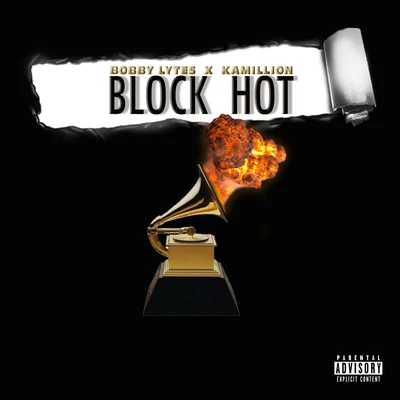 Block Hot (feat. Kamillion) 專輯 KaMillion