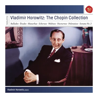 Vladimir Horowitz: The Chopin Collection 專輯 Vladimir Horowitz