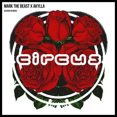 Covered In RosesCovered In Roses (VIP) 专辑 Mark The Beast/Codd Dubz/Akylla