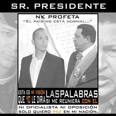 Sr. Presidente (Contra Hugo Chávez) 专辑 NK Profeta