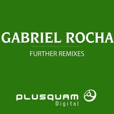 Further Remixes 專輯 Gabriel Rocha