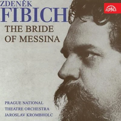 Fibich: The Bride of Messina 專輯 Marta Krásová