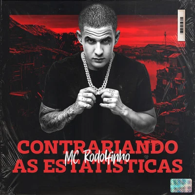 Contrariando as Estatísticas 專輯 MC Marks/Mc Rodolfinho