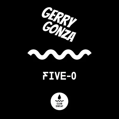 Five-0 專輯 Porsches/Moza/Ok Sure/Gerry Gonza/Tigerilla