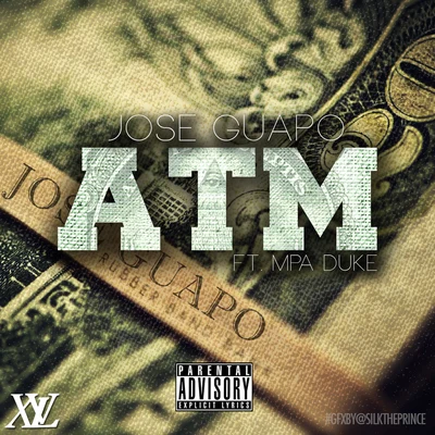 Jose Guapo ATM (feat. MPA Duke)