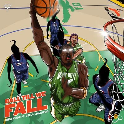 Ball Till We Fall 專輯 Mad Teeth/Kida Kudz