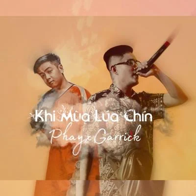 Khi Mùa Lúa Chín 專輯 Phay/Mr. Jukeboxx