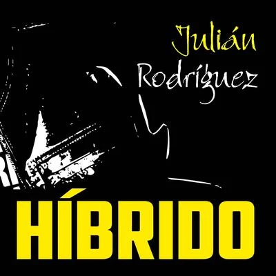 Híbrido 專輯 Julian Rodriguez