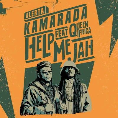 Help Me Jah 專輯 Alerta Kamarada